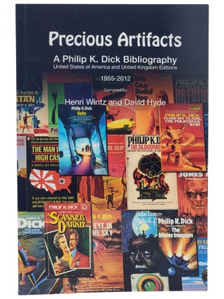 Precious Artifacts: A Philip K. Dick Bibliography