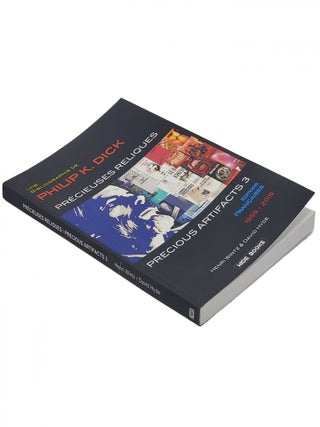 Precious Artifacts 3 - Précieuses Reliques: Une Bibliographie de Philip K. Dick