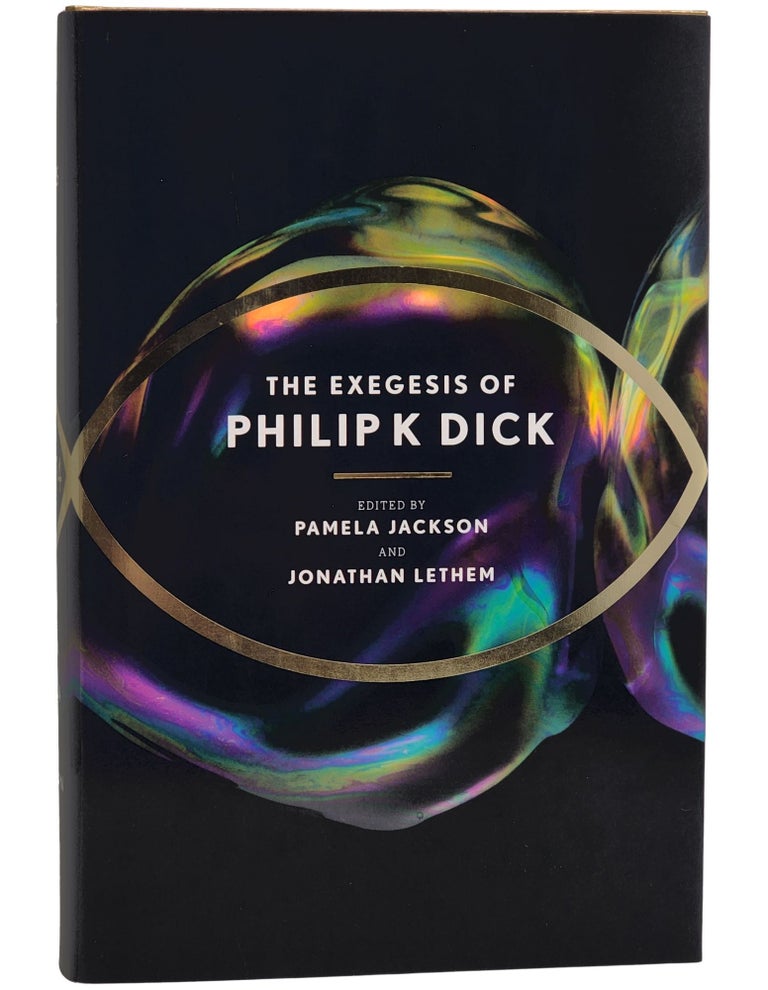 #11064 The Exegesis of Philip K. Dick. Philip K. Dick, Pamela Jackson, Jonathan Lethem.