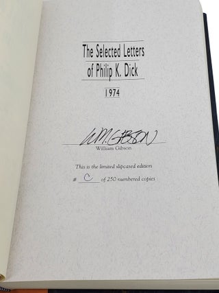 The Selected Letters of Philip K. Dick 1938-1971, 1972-1973, 1974, 1975-1976 & 1977-1979 (Five Volumes)