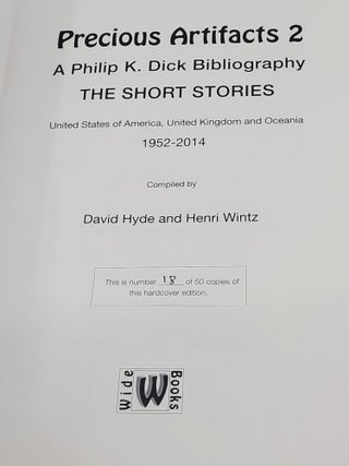 Precious Artifacts 2: A Philip K. Dick Bibliography