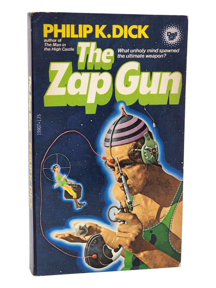 #11135 The Zap Gun. Philip K. Dick.