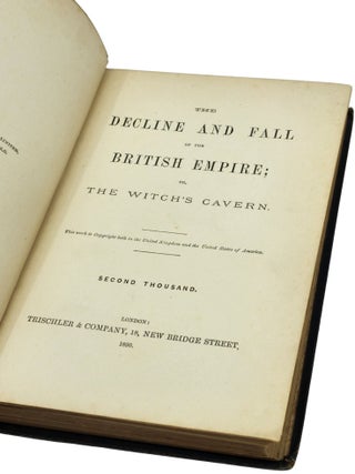 The Decline and Fall of the British Empire; or, The Witch's Cavern