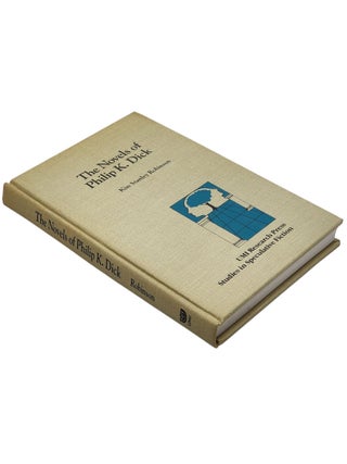 The Novels of Philip K. Dick