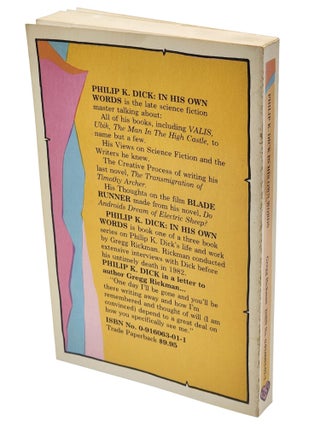 Philip K. Dick: In His Own Words