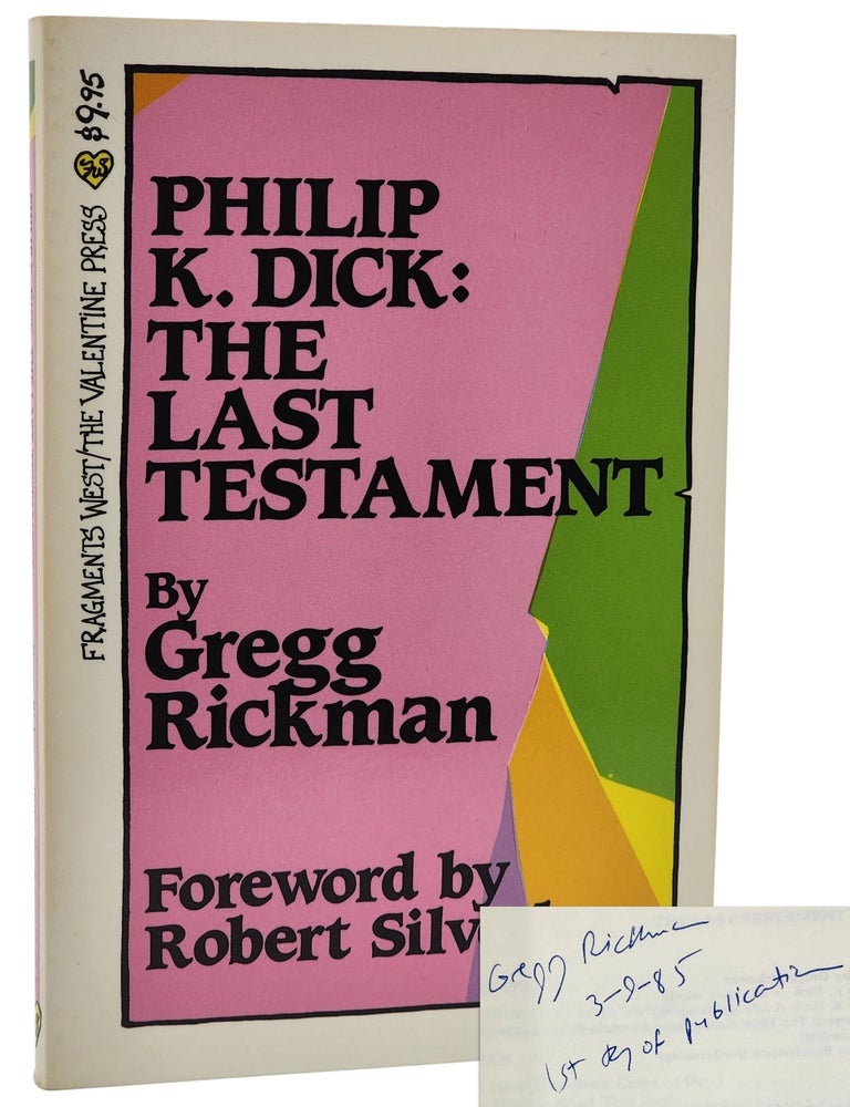 #11179 Philip K. Dick: The Last Testament. Philip K. Dick, Gregg Rickman.