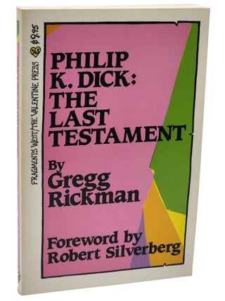 Philip K. Dick: The Last Testament