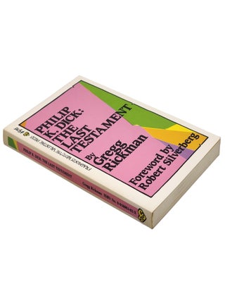 Philip K. Dick: The Last Testament