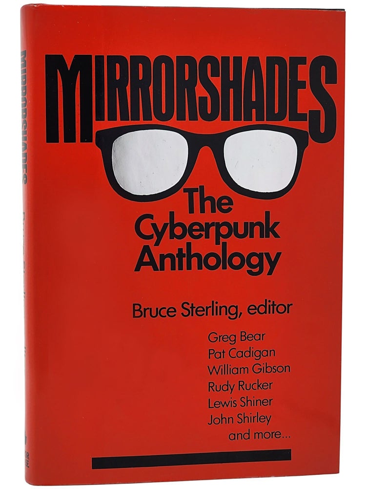 #11286 Mirrorshades: The Cyberpunk Anthology. Bruce Sterling.