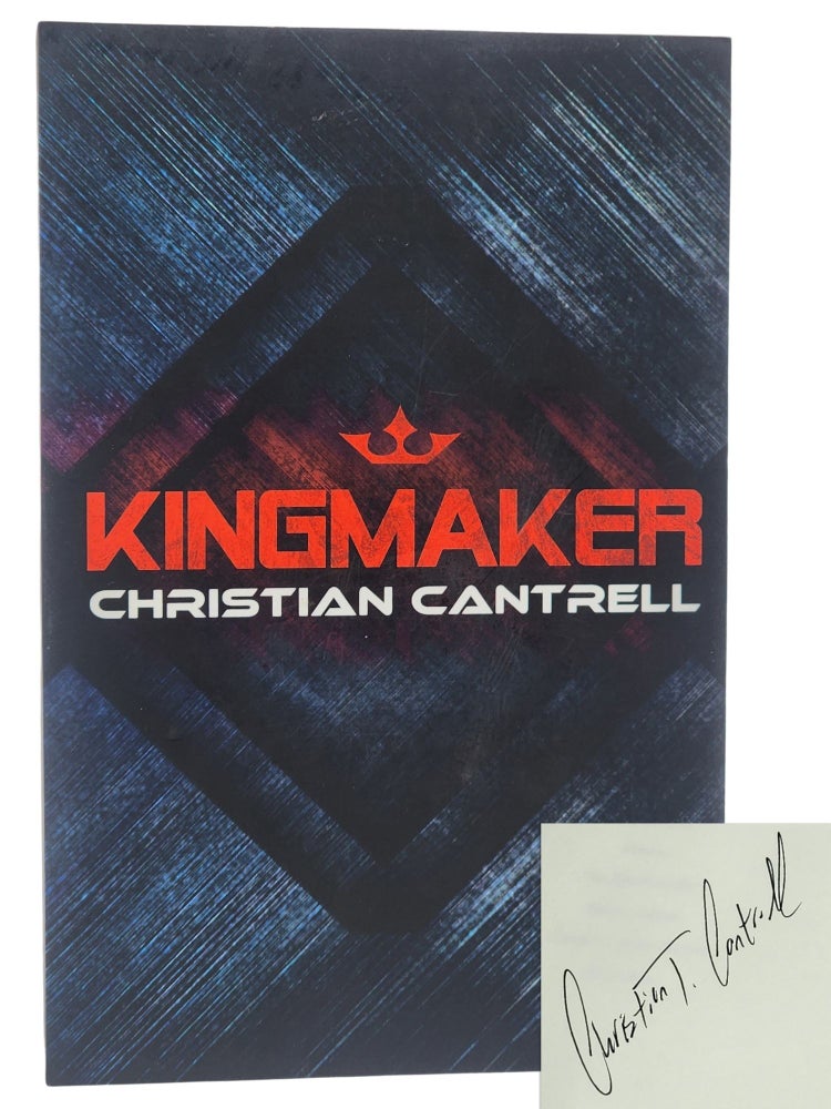 #11308 Kingmaker. Christian Cantrell.