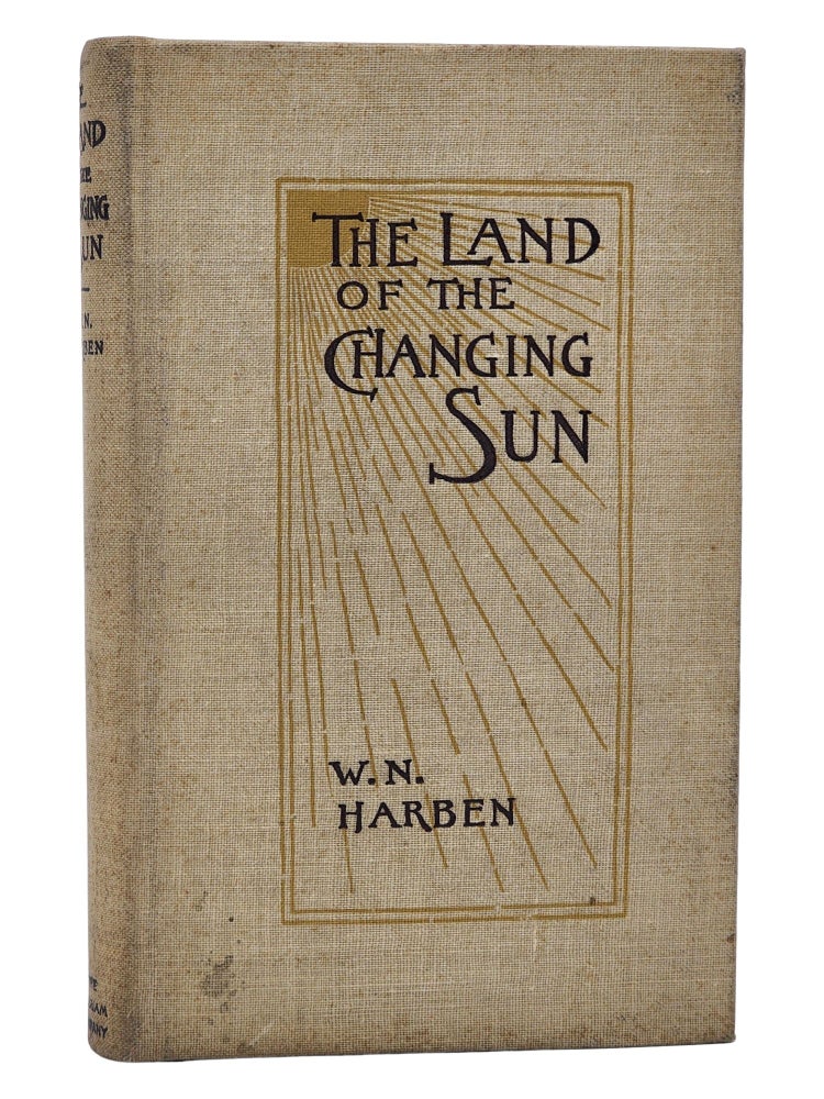 #11360 The Land of the Changing Sun. William N. Harben.