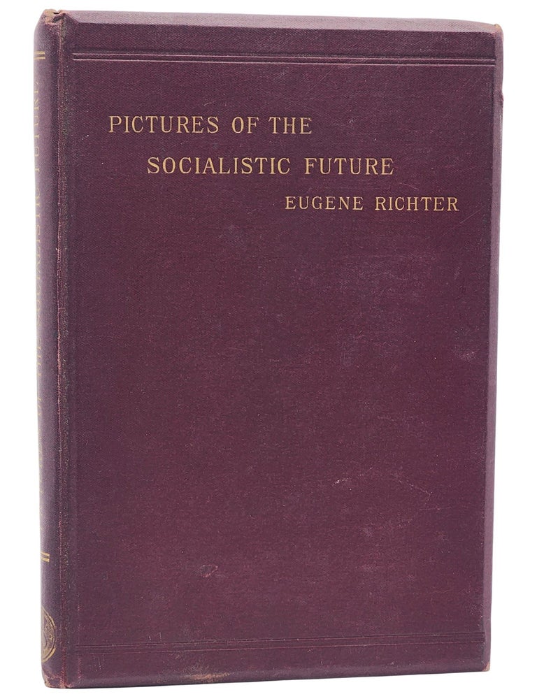 #11363 Pictures of the Socialistic Future. Eugene Richter.