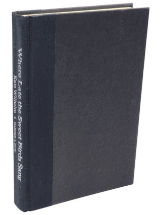 Where Late the Sweet Birds Sang