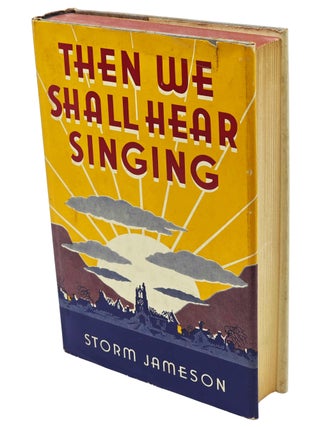 Then We Shall Hear Singing