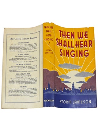 Then We Shall Hear Singing