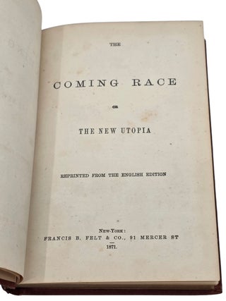 The Coming Race; or the New Utopia