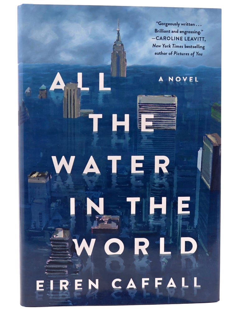 #11434 All the Water in the World. Eiren Caffall.