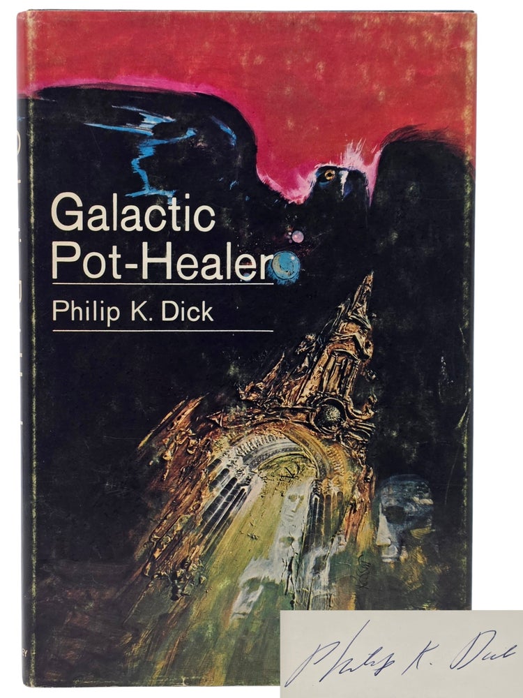 #11436 Galactic Pot-Healer. Philip K. Dick.