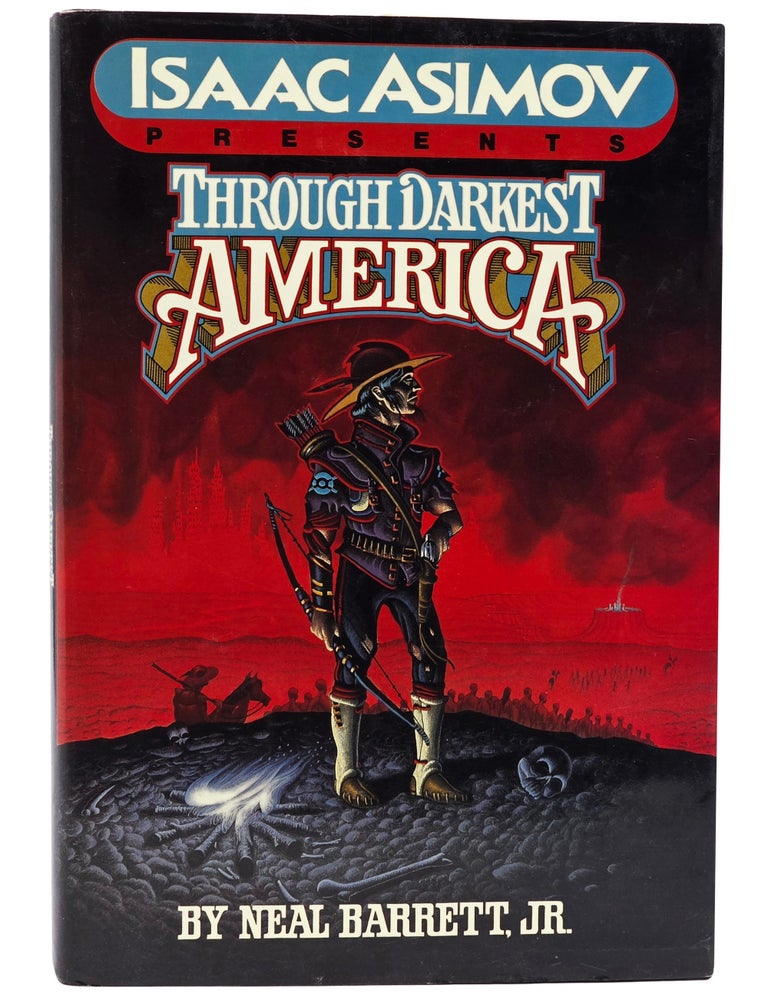 #11474 Through Darkest America. Jr. Barrett Neal.