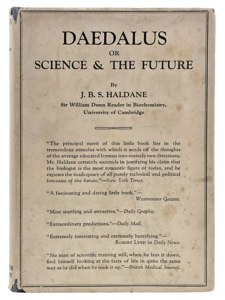 #11512 Daedalus; or, Science and the Future. J. B. S. Haldane.